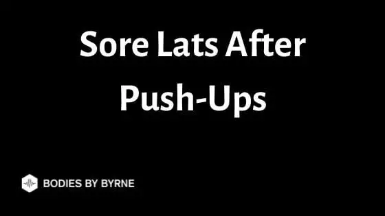 Sore Lats After Push-Ups
