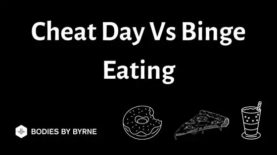 Cheat Day Vs Binge Eating