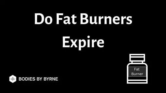 Do Fat Burners Expire