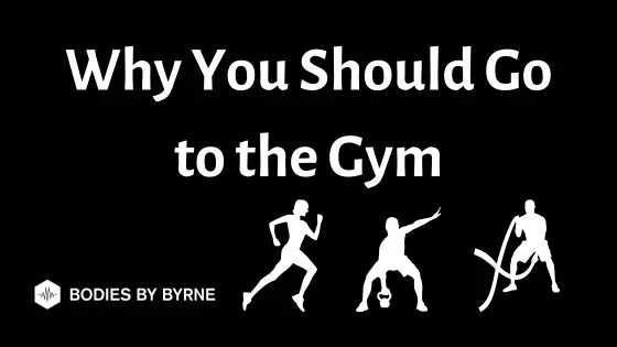 Why You Should Go to the Gym Featured Image